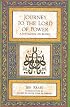 Journey to the Lord of Power: A Sufi Manual on Retreat