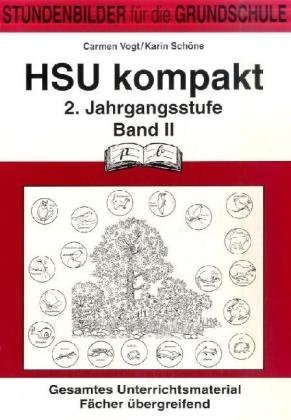 HSU kompakt 2 (Heimat und Sachkundeunterricht). 2. Jahrgangsstufe