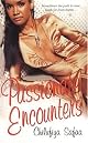 Passionate Encounters