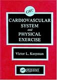 Cardiovascular System and Physical Exercise