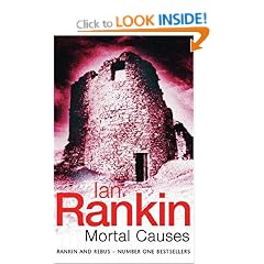 Mortal Causes: An Inspector Rebus Novel