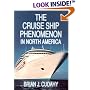 The Cruise Ship Phenomenon in North America
