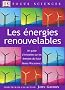 Les �nergies renouvelables : Un guide d'initiation sur les �nergies du futur