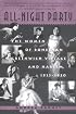 All-Night Party: The Women of Bohemian Greenwich Village and Harlem, 1913-1930