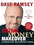 The Total Money Makeover: A Proven Plan for Financial Fitness