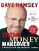 The Total Money Makeover: A Proven Plan for Financial Fitness