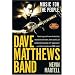Dave Matthews Band: Music for the People