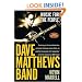 Dave Matthews Band: Music for the People, Revised and Updated