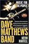 Dave Matthews Band: Music for the People