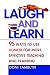 Laugh and Learn