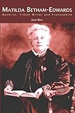 Matilda Betham-Edwards : novelist, travel writer and francophile