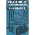 Art and Geometry: A Study in Space Intuitions (Dover Books on Art History)