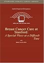 Breast Cancer Care at Stanford