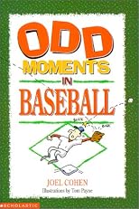Odd Moments in Baseball (Odd Sports Stories, 1)