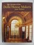 The Secrets of the Dolls' House Makers