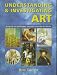 Books : Understanding and Investigating Art