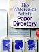 The Watercolor Artist's Paper Directory: Discover the Best Paper for Your Art!