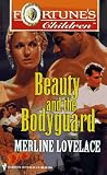 Beauty And The Bodyguard (Fortune'S Children) (Fortune's Children)