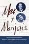 Max and Marjorie: The Correspondence between Maxwell E. Perkins and Marjorie Kinnan Rawl