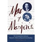 Max and Marjorie: The Correspondence Between Maxwell E. Perkins and Marjorie Kinnan Rawlings book cover