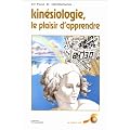 Kin�siologie : Le Plaisir d'apprendre