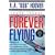 Forever Flying: Fifty Years of High-Flying Adventures, from Barnstorming in Pro