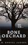 The Bone Orchard