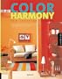 Color Harmony for Interior Design: A Guidebook for Creating Great Color Combinations for Your Home