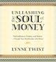 Unleashing the Soul of Money