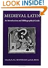 Medieval Latin: An Introduction and Bibliographical Guide