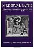 Medieval Latin: An Introduction and Bibliographical Guide