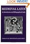 Medieval Latin: An Introduction and Bibliographical Guide