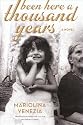 Been Here a Thousand Years: A Novel