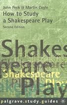 How to Study a Shakespeare Play (How to Study Literature)