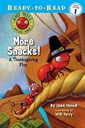 More Snacks!: A Thanksgiving Play (Ready-to-Read. Pre-Level 1)