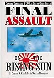 Final assault on the rising sun : combat diaries of B-29 air crews over Japan