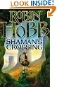 Shaman's Crossing (The Soldier Son Trilogy)