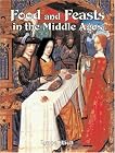 Food and Feasts in the Middle Ages