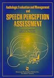 Audilogic Evaluation and Management and Speech Perception Assesment