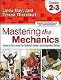 Mastering the Mechanics: Grades 2-3: Ready-to-Use Lessons for Modeled, Guided and Independent Editing