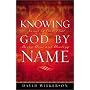 Knowing God by Name: Names of God That Bring Hope and Healing