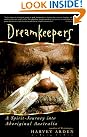 Dreamkeepers: A Spirit-Journey...