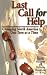 Last Call for Help: Changing North America One Teen at a Time