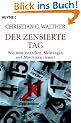 Der zensierte Tag. Wie man Menschen, Meinungen und Maschinen steuert.