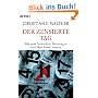 Der zensierte Tag. Wie man Menschen, Meinungen und Maschinen steuert.
