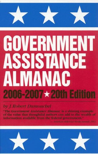 Textbook Cover for Government Assistance Almanac 2006-2007: A Guide to Federal Domestic Financial And Other Programs