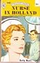 Nurse in Holland (Amazon in an Apron) (Harlequin Romance, No. 1385)
