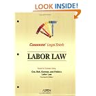 Labor Law: Cox Bok Gorman and Finkin (Casenote Legal Briefs) (Casenote Legal Briefs) by  Casenotes