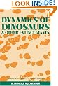 Dynamics of Dinosaurs: and Other Extinct Giants