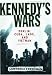 Kennedy's Wars: Berlin, Cuba, Laos, and Vietnam by Lawrence Freedman